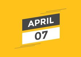 april 7 kalender påminnelse. 7:e april dagligen kalender ikon mall. kalender 7:e april ikon design mall. vektor illustration