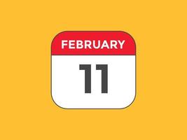 februari 11 kalender påminnelse. 11th februari dagligen kalender ikon mall. kalender 11th februari ikon design mall. vektor illustration
