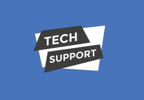 Textschaltfläche für den technischen Support. Sprechblase. Tech-Support buntes Web-Banner. Vektor-Illustration vektor