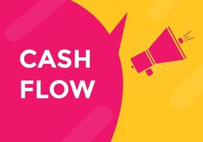 Cashflow-Text-Schaltfläche. Sprechblase. Schildervorlage für Cashflow-Etiketten vektor