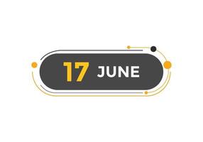 17. Juni Kalendererinnerung. 17. juni tägliche kalendersymbolvorlage. Kalender 17. Juni Icon-Design-Vorlage. Vektor-Illustration vektor