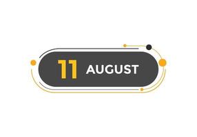 augusti 11 kalender påminnelse. 11th augusti dagligen kalender ikon mall. kalender 11th augusti ikon design mall. vektor illustration