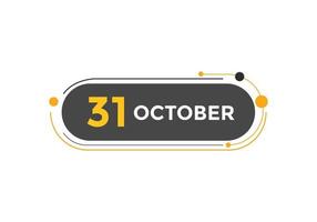 31. oktober kalender erinnerung. 31. oktober tägliche kalendersymbolvorlage. Kalender 31. Oktober Icon-Design-Vorlage. Vektor-Illustration vektor