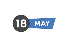 Maj 18 kalender påminnelse. 18: e Maj dagligen kalender ikon mall. kalender 18: e Maj ikon design mall. vektor illustration