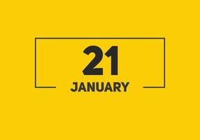 21. januar kalender erinnerung. 21. januar tägliche kalendersymbolvorlage. Kalender 21. Januar Icon-Design-Vorlage. Vektor-Illustration vektor