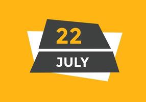 juli 22 kalender påminnelse. 22: e juli dagligen kalender ikon mall. kalender 22: e juli ikon design mall. vektor illustration