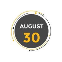 30. August Kalendererinnerung. 30. august tägliche kalendersymbolvorlage. Kalender 30. August Icon-Design-Vorlage. Vektor-Illustration vektor