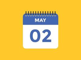 Maj 2 kalender påminnelse. 2:a Maj dagligen kalender ikon mall. kalender 2:a Maj ikon design mall. vektor illustration