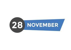 28. November Kalendererinnerung. 28. november tägliche kalendersymbolvorlage. Kalender 28. November Icon-Design-Vorlage. Vektor-Illustration vektor