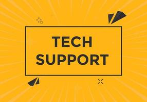 Textschaltfläche für den technischen Support. Sprechblase. Tech-Support buntes Web-Banner. Vektor-Illustration vektor