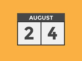 augusti 24 kalender påminnelse. 24:e augusti dagligen kalender ikon mall. kalender 24:e augusti ikon design mall. vektor illustration