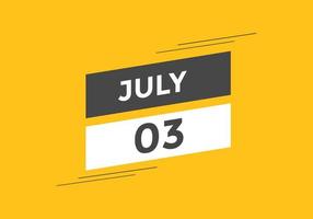 juli 3 kalender påminnelse. 3:e juli dagligen kalender ikon mall. kalender 3:e juli ikon design mall. vektor illustration