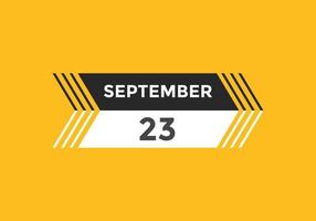 23. September Kalendererinnerung. 23. september tägliche kalendersymbolvorlage. Kalender 23. September Icon-Design-Vorlage. Vektor-Illustration vektor