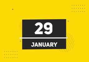 januari 29 kalender påminnelse. 29: e januari dagligen kalender ikon mall. kalender 29: e januari ikon design mall. vektor illustration