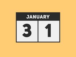 31. januar kalender erinnerung. 31. januar tägliche kalendersymbolvorlage. Kalender 31. Januar Icon-Design-Vorlage. Vektor-Illustration vektor