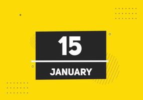 15. januar kalender erinnerung. 15. januar tägliche kalendersymbolvorlage. Kalender 15. Januar Icon-Design-Vorlage. Vektor-Illustration vektor