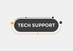 Textschaltfläche für den technischen Support. Sprechblase. Tech-Support buntes Web-Banner. Vektor-Illustration vektor