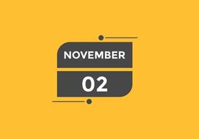 2. November Kalendererinnerung. 2. november tägliche kalendersymbolvorlage. Kalender 2. November Icon-Design-Vorlage. Vektor-Illustration vektor