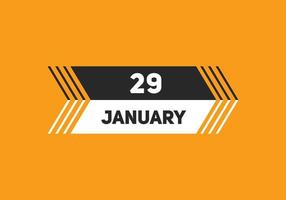 29. januar kalender erinnerung. 29. januar tägliche kalendersymbolvorlage. Kalender 29. Januar Icon-Design-Vorlage. Vektor-Illustration vektor