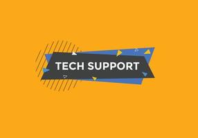 Textschaltfläche für den technischen Support. Sprechblase. Tech-Support buntes Web-Banner. Vektor-Illustration vektor