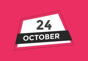 oktober 24 kalender påminnelse. 24:e oktober dagligen kalender ikon mall. kalender 24:e oktober ikon design mall. vektor illustration