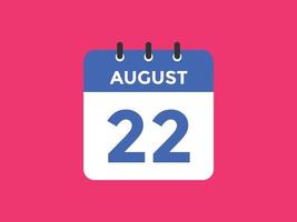augusti 22 kalender påminnelse. 22: e augusti dagligen kalender ikon mall. kalender 22: e augusti ikon design mall. vektor illustration
