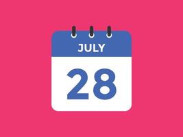 28. Juli Kalendererinnerung. 28. juli tägliche kalendersymbolvorlage. Kalender 28. Juli Icon-Design-Vorlage. Vektor-Illustration vektor