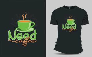 Kaffee-T-Shirt-Design für Kaffeeliebhaber vektor