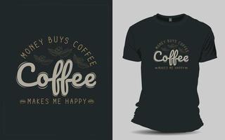 kaffe tshirt design för kaffe älskare vektor