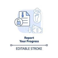 Rapportera din framsteg blå ljus begrepp ikon. sätt till energi förvaltning abstrakt aning tunn linje illustration. genomskinlighet. isolerat översikt teckning. redigerbar stroke. vektor