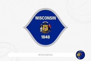 Wisconsin flagga för basketboll konkurrens på grå basketboll bakgrund. vektor