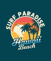 surfa paradis hawaii strand retro t-shirt design vektor