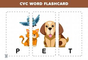 Lernspiel für Kinder, die Konsonanten, Vokale, Konsonantenwörter lernen, mit niedlichen Cartoon-Haustier, Katze, Hund, Vogel, Illustration, druckbare Karteikarte vektor