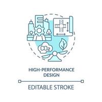 Hochleistungsdesign türkisfarbenes Konzeptsymbol. nachhaltige architekturprinzip abstrakte idee dünne linie illustration. isolierte Umrisszeichnung. editierbarer Strich. vektor