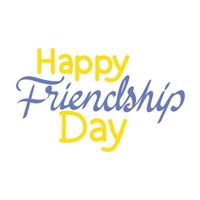 Happy Friends Day Schriftzug vektor