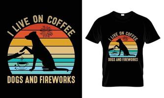 Ich lebe von Kaffeehunden und Feuerwerk-T-Shirt-Design vektor