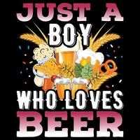 just a boy who loves beer - oktoberfest t-shirt design vektor