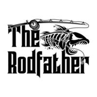 der rodfather - fischer zitiert vektordesign, t-shirt design vektor