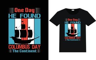 trendige columbus day-typografie und grafisches t-shirt-design vektor