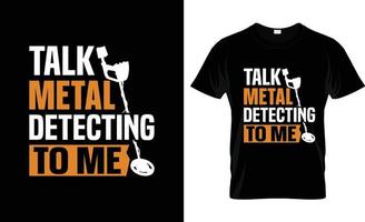 metall detektor t-shirt design, metall detektor t-shirt slogan och kläder design, metall detektor typografi, metall detektor vektor, metall detektor illustration vektor