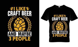 Craft-Bier-T-Shirt-Design, Craft-Bier-T-Shirt-Slogan und Bekleidungsdesign, Craft-Bier-Typografie, Craft-Bier-Vektor, Craft-Bier-Illustration vektor