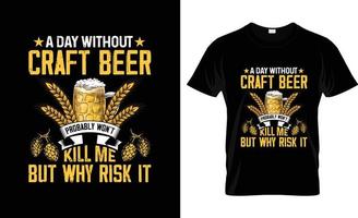 Craft-Bier-T-Shirt-Design, Craft-Bier-T-Shirt-Slogan und Bekleidungsdesign, Craft-Bier-Typografie, Craft-Bier-Vektor, Craft-Bier-Illustration vektor