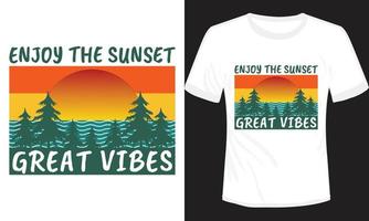 Genießen Sie das T-Shirt-Design der großartigen Stimmung des Sonnenuntergangs vektor