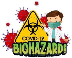 coronavirus tema med läkare och biohazard tecken vektor