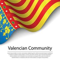 vinka flagga av valencian gemenskap är en område av Spanien på vit vektor