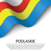 Wehende Flagge der Woiwodschaft Podlachien ist eine Region von Polland auf wh vektor