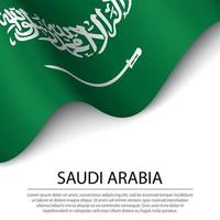 wehende Flagge Saudi-Arabiens auf weißem Hintergrund. Banner oder Band vektor