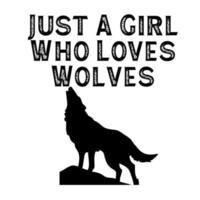 nur ein Mädchen, das Wölfe liebt vektor