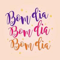 Guten-Morgen-Satz in brasilianischem Portugiesisch. Übersetzung - Guten Morgen, guten Morgen, guten Morgen. vektor