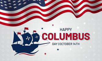 columbus day 14. oktober mit einer schiffs- und us-flaggenillustration auf lokalisiertem hintergrund vektor